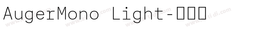 AugerMono Light字体转换 AugerMono Light字体转换